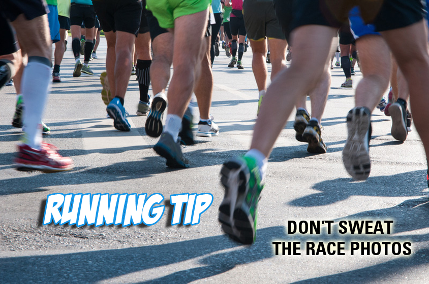 Running tip: Don’t sweat the race photos. Your form is not that bad (hopefully).