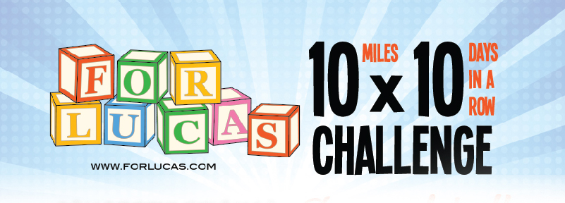 For Lucas 10×10 – Take the Challenge!