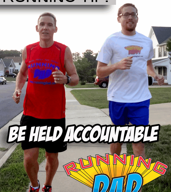 Running tip: Be Held Accountable